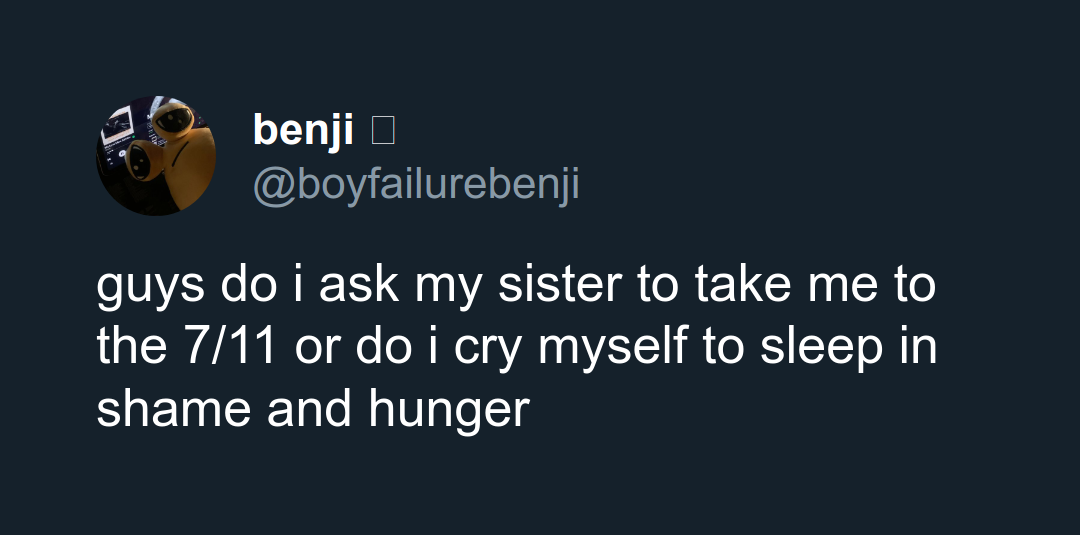 Should I ask my sister or cry myself to sleep?